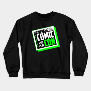 Mainframe Comic Con - Green Base Crewneck Sweatshirt